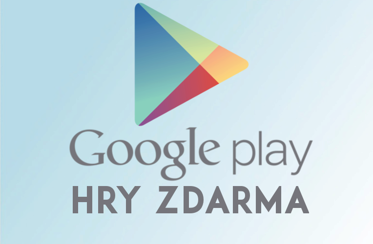 hry na Google Play zdarma