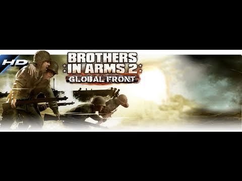 Android HD Game - Brothers In Arms 2 Global Front - Gameloft