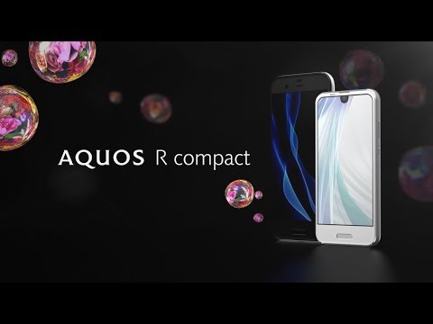 【AQUOS R compact】CONCEPT MOVIE