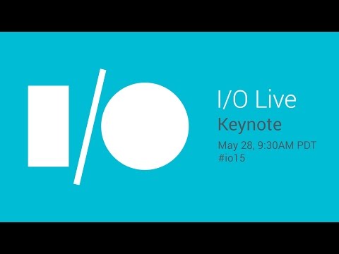 Google I/O 2015 - Keynote