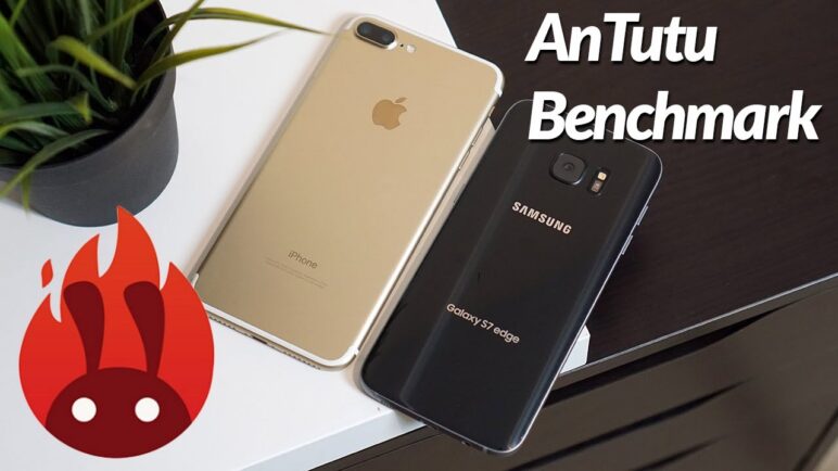 iPhone 7 Plus vs. Samsung Galaxy S7 - AnTuTu benchmark