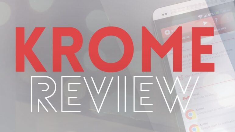Krome Review!