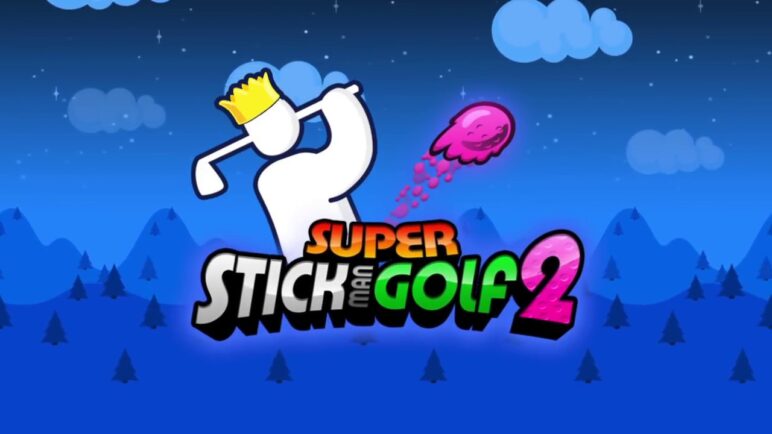 Super Stickman Golf 2 - Official Trailer