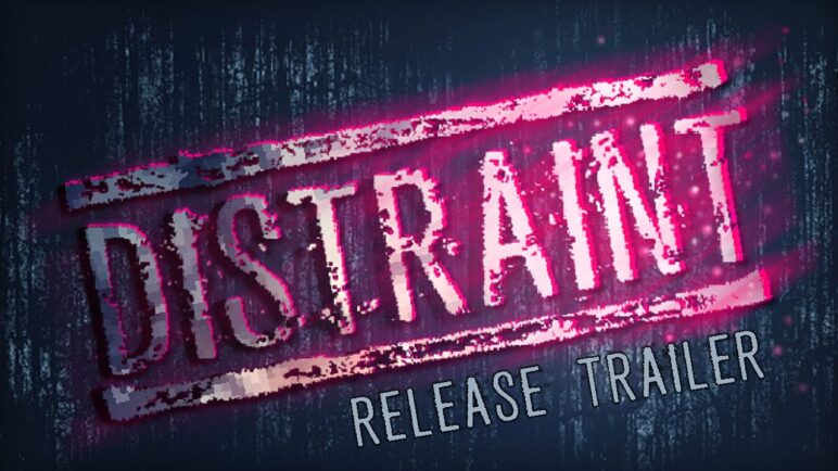 DISTRAINT - Release Trailer