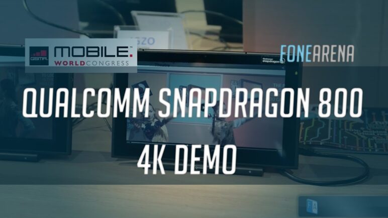 Qualcomm Snapdragon 800 4K Capture and Playback Demo
