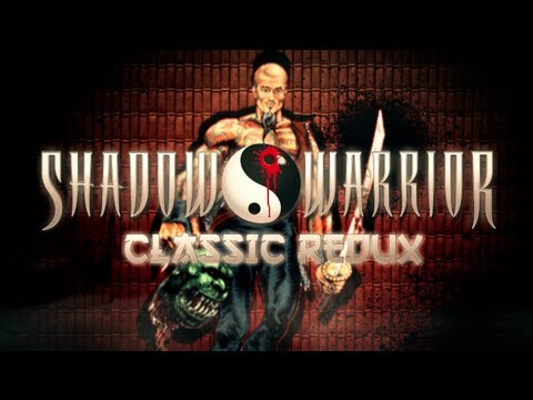 Shadow Warrior Classic Redux - Launch Trailer