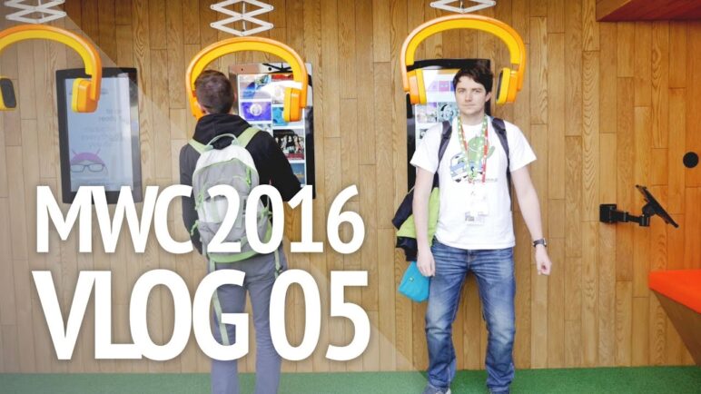 MWC 2016 - vlog 05 - SvetAndroida.cz